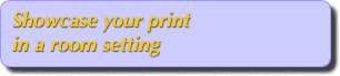 Showcase your print  in a
